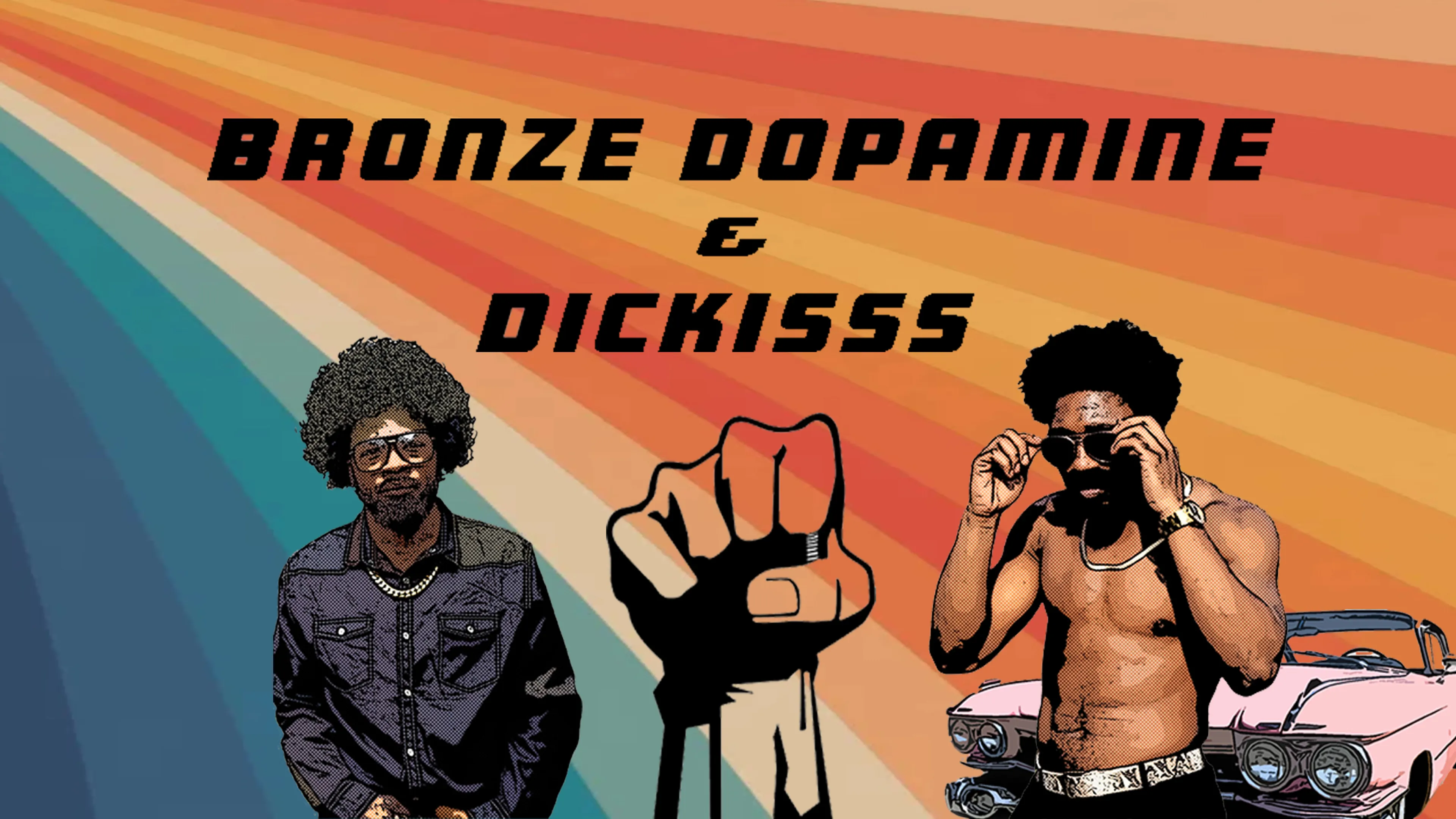 Bronze Dopamine & DickISSS poster